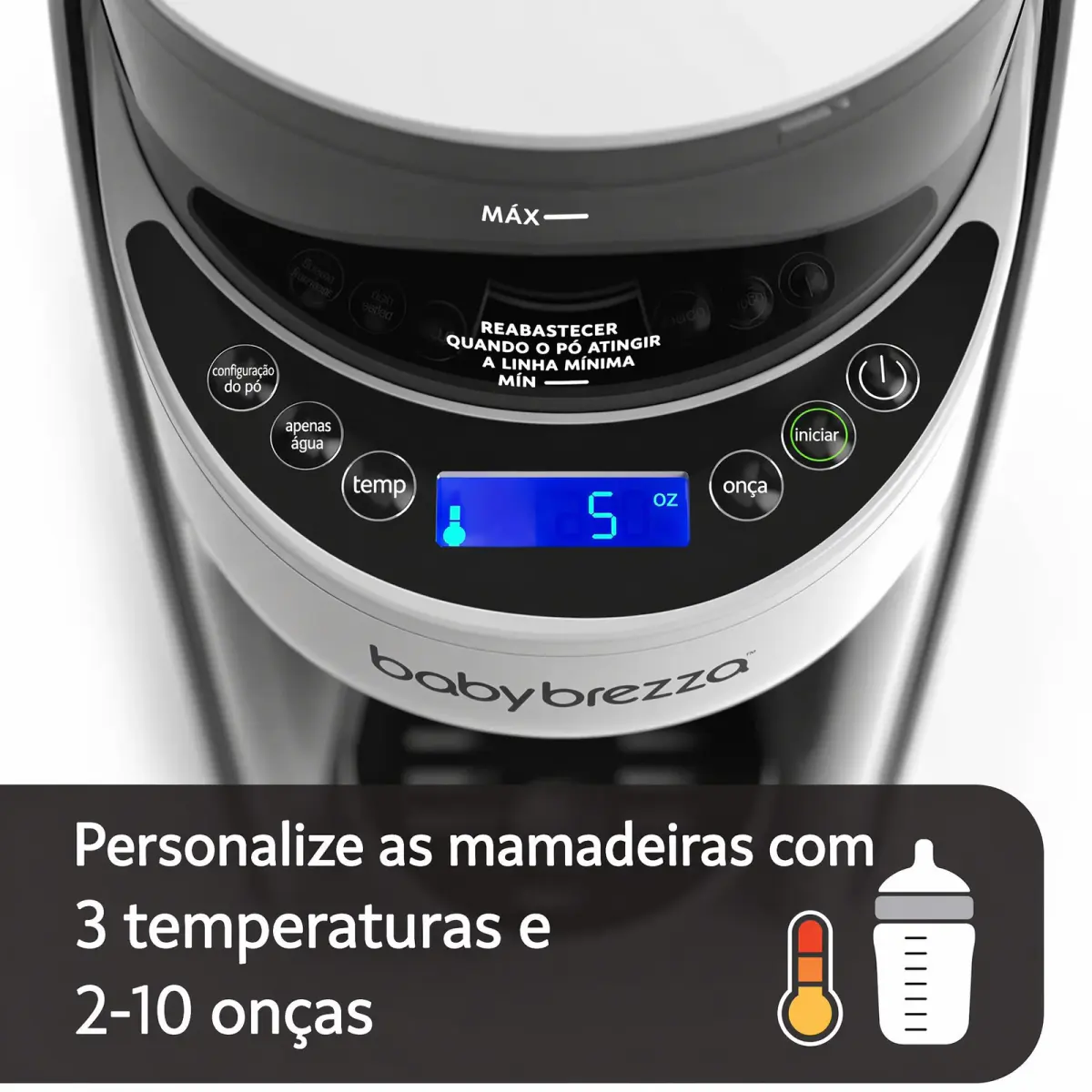 Painel digital com 3 configurações de temperatura e volume de 2 a 10 onças